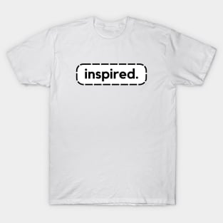 Inspired T-Shirt